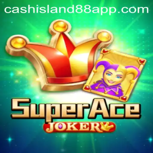 Exploring the Thrills of SuperAceJoker: Cash Island 88