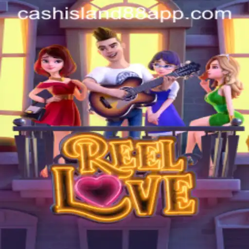 Explore the Thrills of ReelLove: Cash Island 88