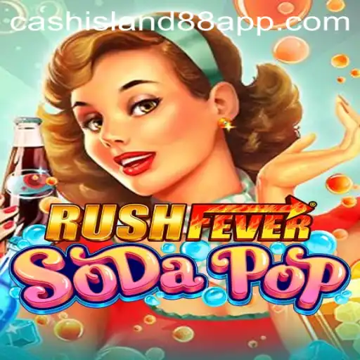 Discovering RushFeverSodaPop: An Exciting Gaming Experience with Cash Island 88
